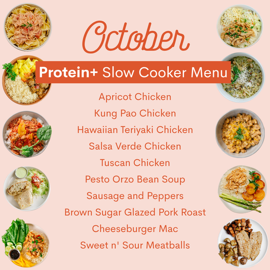 A promotional menu graphic for the October Protein+ Slow Cooker Menu, featuring a list of recipes in orange text on a pale pink background, surrounded by circular photos of prepared foods.